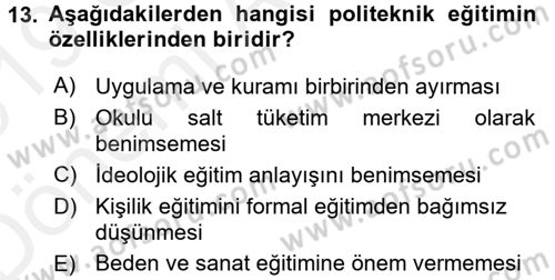 Eğitim Felsefesi Dersi 2018 - 2019 Yılı (Vize) Ara Sınav Soruları 13. Soru