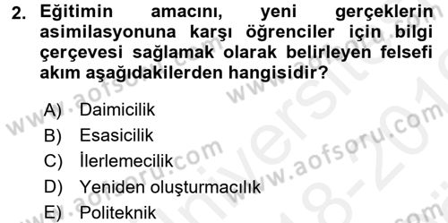 Eğitim Felsefesi Dersi 2018 - 2019 Yılı (Vize) Ara Sınav Soruları 2. Soru