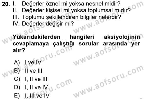 Eğitim Felsefesi Dersi 2018 - 2019 Yılı (Vize) Ara Sınav Soruları 20. Soru