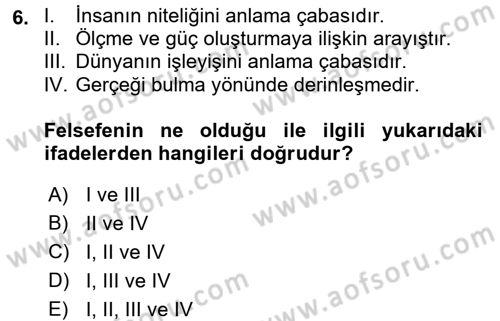 Eğitim Felsefesi Dersi 2018 - 2019 Yılı (Vize) Ara Sınav Soruları 6. Soru