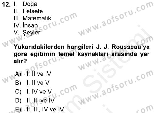 Eğitim Felsefesi Dersi 2018 - 2019 Yılı (Final) Dönem Sonu Sınav Soruları 12. Soru