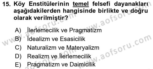 Eğitim Felsefesi Dersi 2018 - 2019 Yılı (Final) Dönem Sonu Sınav Soruları 15. Soru