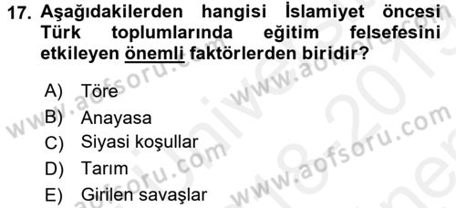Eğitim Felsefesi Dersi 2018 - 2019 Yılı (Final) Dönem Sonu Sınav Soruları 17. Soru