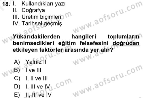 Eğitim Felsefesi Dersi 2018 - 2019 Yılı (Final) Dönem Sonu Sınav Soruları 18. Soru