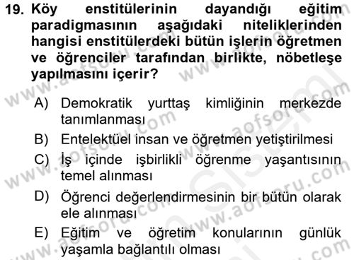 Eğitim Felsefesi Dersi 2018 - 2019 Yılı (Final) Dönem Sonu Sınav Soruları 19. Soru