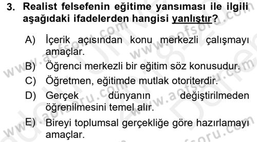Eğitim Felsefesi Dersi 2018 - 2019 Yılı (Final) Dönem Sonu Sınav Soruları 3. Soru
