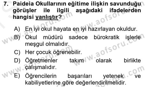 Eğitim Felsefesi Dersi 2018 - 2019 Yılı (Final) Dönem Sonu Sınav Soruları 7. Soru