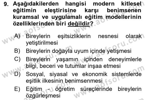 Eğitim Felsefesi Dersi 2018 - 2019 Yılı (Final) Dönem Sonu Sınav Soruları 9. Soru