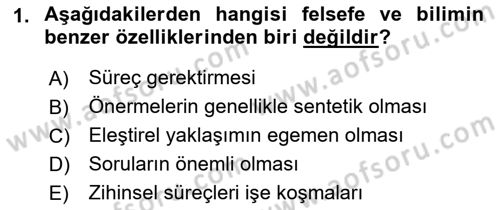 Eğitim Felsefesi Dersi 2018 - 2019 Yılı Yaz Okulu Sınav Soruları 1. Soru