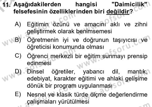 Eğitim Felsefesi Dersi 2018 - 2019 Yılı Yaz Okulu Sınav Soruları 11. Soru