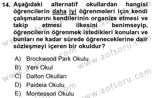 Eğitim Felsefesi Dersi 2018 - 2019 Yılı Yaz Okulu Sınav Soruları 14. Soru