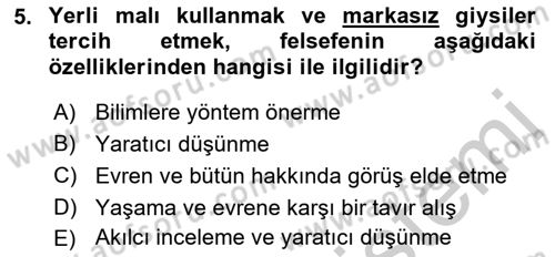 Eğitim Felsefesi Dersi 2018 - 2019 Yılı Yaz Okulu Sınav Soruları 5. Soru