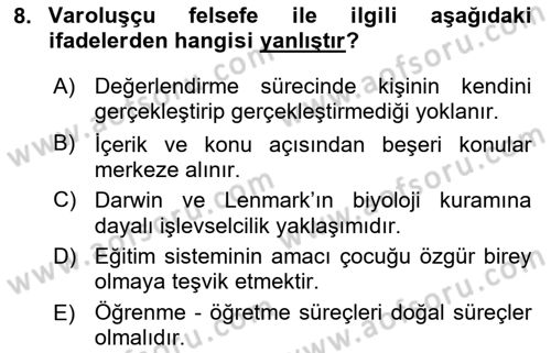 Eğitim Felsefesi Dersi 2018 - 2019 Yılı Yaz Okulu Sınav Soruları 8. Soru
