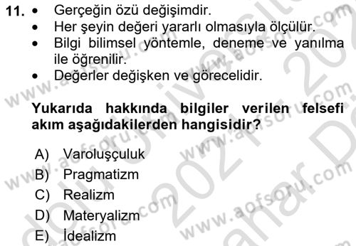 Eğitim Felsefesi Dersi 2021 - 2022 Yılı (Vize) Ara Sınav Soruları 11. Soru