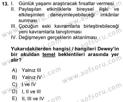 Eğitim Felsefesi Dersi 2021 - 2022 Yılı (Final) Dönem Sonu Sınav Soruları 13. Soru