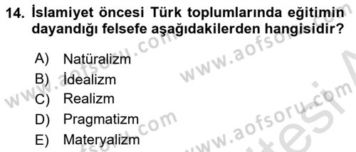 Eğitim Felsefesi Dersi 2021 - 2022 Yılı (Final) Dönem Sonu Sınav Soruları 14. Soru
