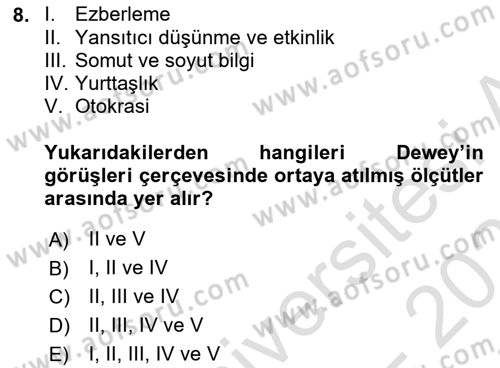 Eğitim Felsefesi Dersi 2021 - 2022 Yılı (Final) Dönem Sonu Sınav Soruları 8. Soru