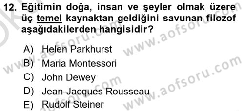 Eğitim Felsefesi Dersi 2022 - 2023 Yılı Yaz Okulu Sınav Soruları 12. Soru