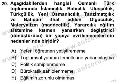 Eğitim Felsefesi Dersi 2022 - 2023 Yılı Yaz Okulu Sınav Soruları 20. Soru