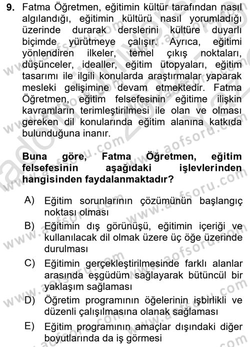 Eğitim Felsefesi Dersi 2022 - 2023 Yılı Yaz Okulu Sınav Soruları 9. Soru