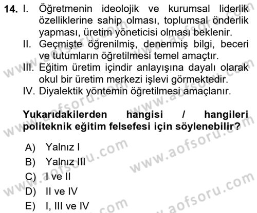 Eğitim Felsefesi Dersi 2023 - 2024 Yılı (Vize) Ara Sınav Soruları 14. Soru