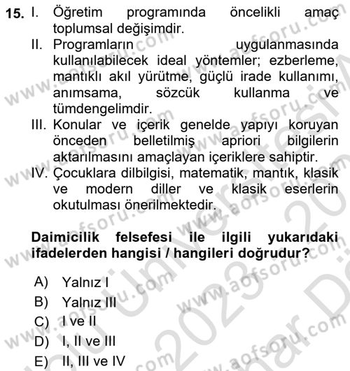 Eğitim Felsefesi Dersi 2023 - 2024 Yılı (Vize) Ara Sınav Soruları 15. Soru
