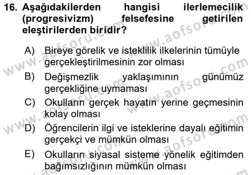 Eğitim Felsefesi Dersi 2023 - 2024 Yılı (Vize) Ara Sınav Soruları 16. Soru