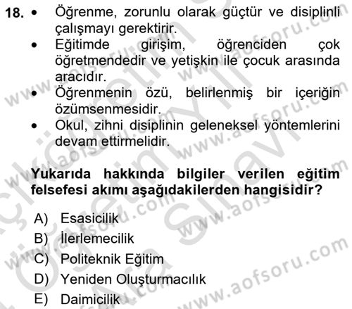 Eğitim Felsefesi Dersi 2023 - 2024 Yılı (Vize) Ara Sınav Soruları 18. Soru