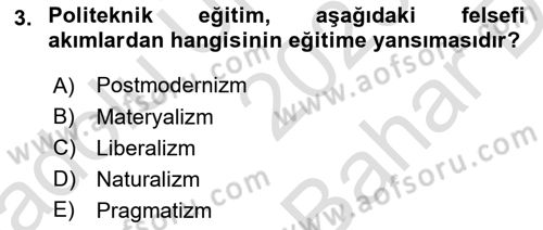 Eğitim Felsefesi Dersi 2023 - 2024 Yılı (Vize) Ara Sınav Soruları 3. Soru