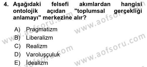 Eğitim Felsefesi Dersi 2023 - 2024 Yılı (Vize) Ara Sınav Soruları 4. Soru