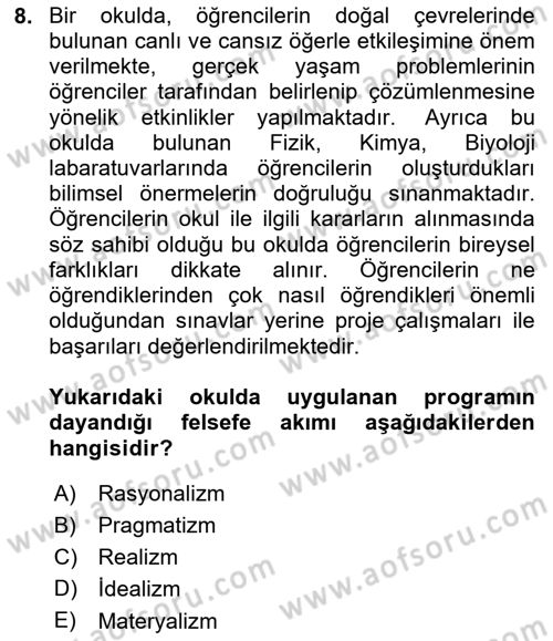 Eğitim Felsefesi Dersi 2023 - 2024 Yılı (Vize) Ara Sınav Soruları 8. Soru