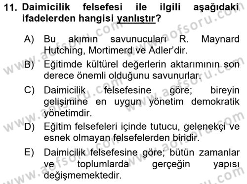 Eğitim Felsefesi Dersi 2023 - 2024 Yılı Yaz Okulu Sınav Soruları 11. Soru
