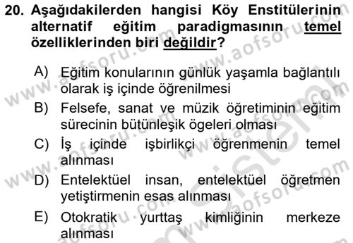 Eğitim Felsefesi Dersi 2023 - 2024 Yılı Yaz Okulu Sınav Soruları 20. Soru