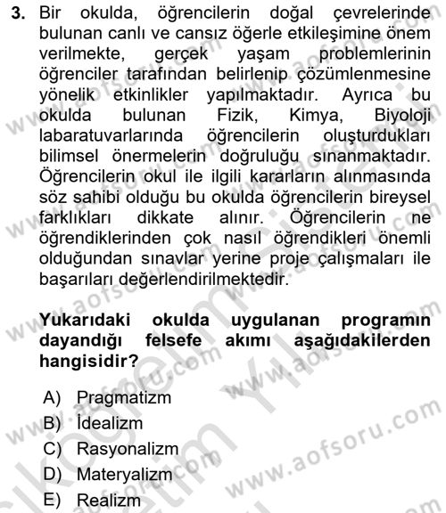 Eğitim Felsefesi Dersi 2023 - 2024 Yılı Yaz Okulu Sınav Soruları 3. Soru