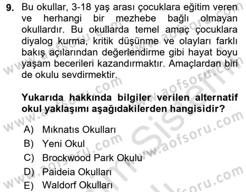 Eğitim Felsefesi Dersi 2023 - 2024 Yılı Yaz Okulu Sınav Soruları 9. Soru