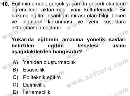 Eğitim Felsefesi Dersi 2024 - 2025 Yılı (Vize) Ara Sınav Soruları 10. Soru