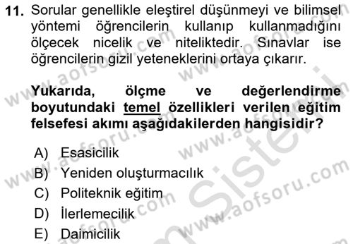 Eğitim Felsefesi Dersi 2024 - 2025 Yılı (Vize) Ara Sınav Soruları 11. Soru