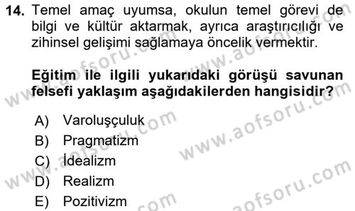 Eğitim Felsefesi Dersi 2024 - 2025 Yılı (Vize) Ara Sınav Soruları 14. Soru