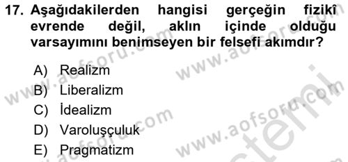 Eğitim Felsefesi Dersi 2024 - 2025 Yılı (Vize) Ara Sınav Soruları 17. Soru