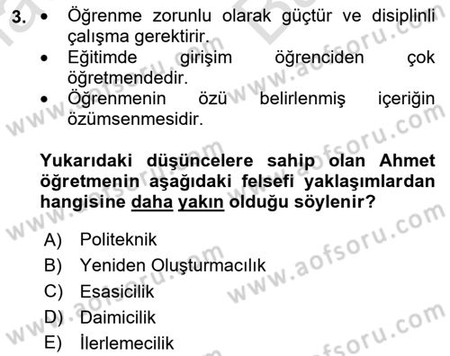Eğitim Felsefesi Dersi 2024 - 2025 Yılı (Vize) Ara Sınav Soruları 3. Soru