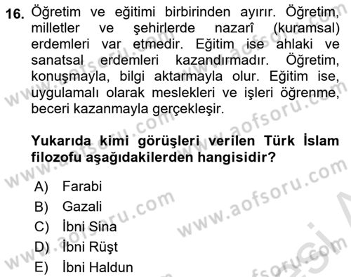Eğitim Felsefesi Dersi 2024 - 2025 Yılı (Final) Dönem Sonu Sınav Soruları 16. Soru