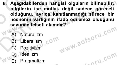 Eğitim Felsefesi Dersi 2024 - 2025 Yılı (Final) Dönem Sonu Sınav Soruları 6. Soru