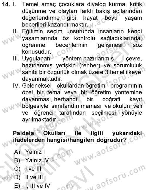 Eğitim Felsefesi Dersi 2024 - 2025 Yılı Yaz Okulu Sınav Soruları 14. Soru