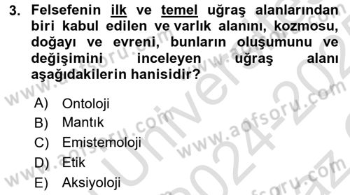Eğitim Felsefesi Dersi 2024 - 2025 Yılı Yaz Okulu Sınav Soruları 3. Soru