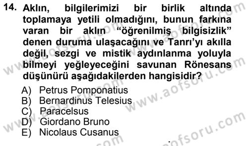 Modern Felsefe 1 Dersi 2012 - 2013 Yılı (Vize) Ara Sınav Soruları 14. Soru