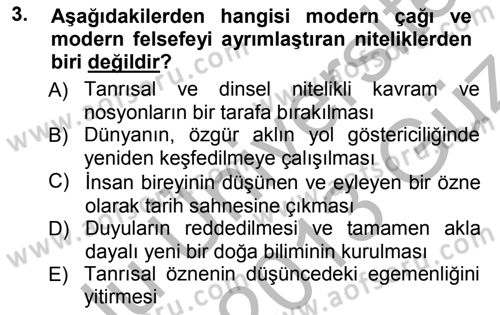 Modern Felsefe 1 Dersi 2012 - 2013 Yılı (Vize) Ara Sınav Soruları 3. Soru
