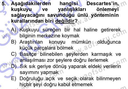 Modern Felsefe 1 Dersi 2012 - 2013 Yılı (Final) Dönem Sonu Sınav Soruları 5. Soru