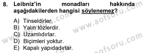 Modern Felsefe 1 Dersi 2012 - 2013 Yılı (Final) Dönem Sonu Sınav Soruları 8. Soru
