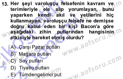 Modern Felsefe 1 Dersi Ara Sınavı Deneme Sınav Soruları 13. Soru