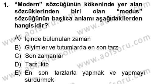 Modern Felsefe 1 Dersi 2013 - 2014 Yılı (Final) Dönem Sonu Sınav Soruları 1. Soru